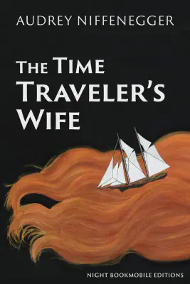 Cover for The Time Traveler's Wife