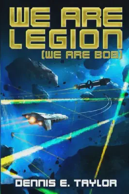 Cover for We Are Legion (We Are Bob)
