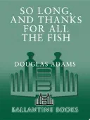Cover for So Long, and Thanks for All the Fish