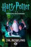 Cover for Harry Potter e o Príncipe Misterioso