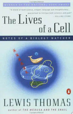 Cover for The Lives of a Cell