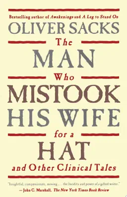 Cover for The Man Who Mistook His Wife For A Hat: And Other Clinical Tales