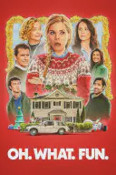Poster for Oh. What. Fun.