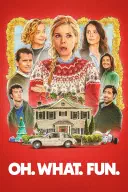 Poster for Oh. What. Fun.