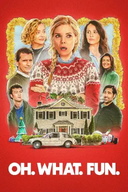 Poster for Oh. What. Fun.